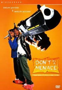 Dont Be a Menace to South Central While Drinking Your Juice in the Hood