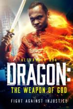 Dragon: The Weapon of God