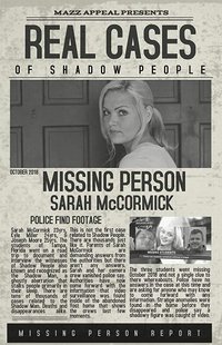 Real Cases of Shadow People The Sarah McCormick Story