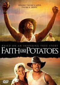 Faith like Potatoes