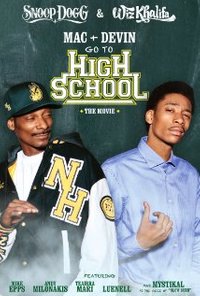 Mac and Devin Go to High School