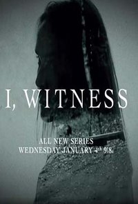 I, Witness - Season 1