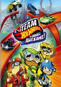 Team Hot Wheels: The Origin Of Awesome!