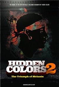 Hidden Colors 2: The Triumph of Melanin