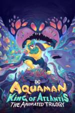 Aquaman: King of Atlantis - Season 1