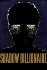 Shadow Billionaire