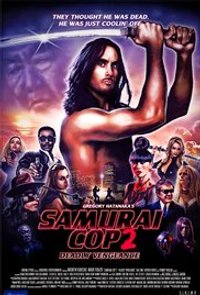 Samurai Cop 2: Deadly Vengeance