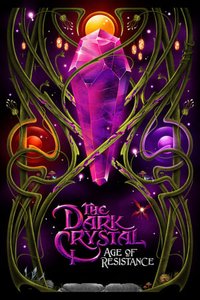 The Dark Crystal: Age of Resistance - Season 1