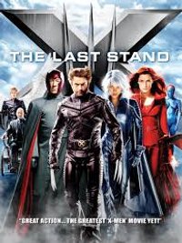 X-men: The Last Stand