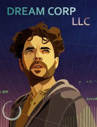 Dream Corp LLC - Season 1