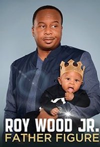 Roy Wood Jr Father Figure