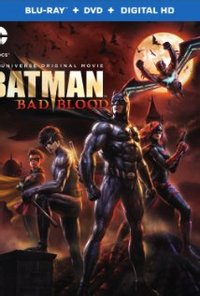 Batman: Bad Blood