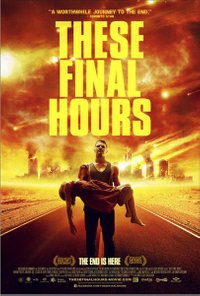 These Final Hours