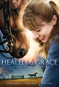 Healed by Grace 2 : Ten Days of Grace