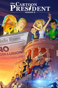 Our Cartoon President - Season 2