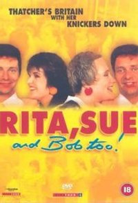 Rita, Sue and Bob Too!