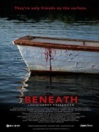 Beneath (2013)