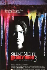 Silent Night, Deadly Night 3: Better Watch Out!