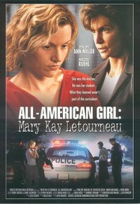 The Mary Kay Letourneau Story: All-American Girl