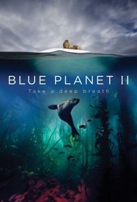 Blue Planet II - Season 01