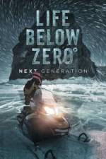 Life Below Zero: Next Generation - Season 3