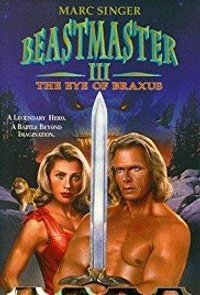 The Beastmaster 3: The Eye Of Braxus