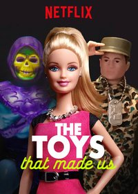 The Toys That Made Us - Season 1