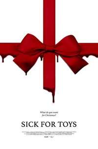 Sick for Toys