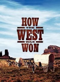 How the West Was Won