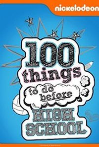 100 Things To Do Before High School - Season 1