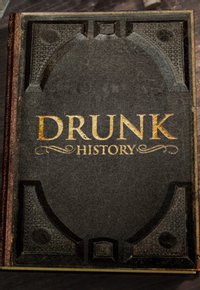 Drunk History - Season 6