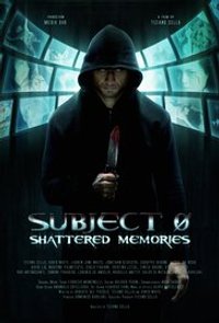 Subject 0: Shattered Memories