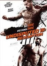 Undisputed 3: Redemption