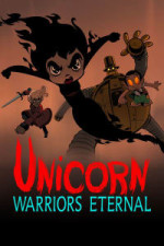 Unicorn: Warriors Eternal - Season 1