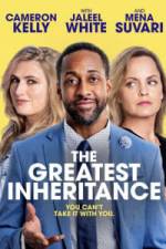 The Greatest Inheritance