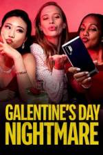 Galentine's Day Nightmare