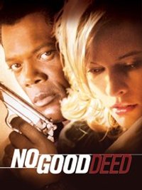 No Good Deed (2002)