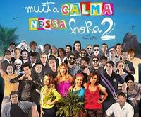 Muita Calma Nessa Hora 2