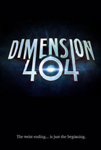 Dimension 404 -Season 1