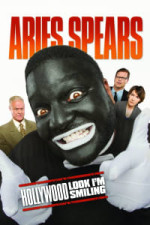 Aries Spears: Hollywood, Look I'm Smiling