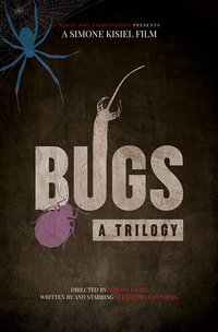 Bugs: A Trilogy