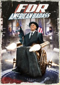 FDR: American Badass