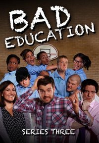 Bad Education - Season 03