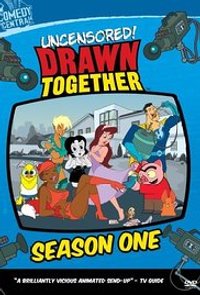 Drawn Together - Season 1