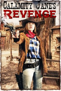 Calamity Jane's Revenge