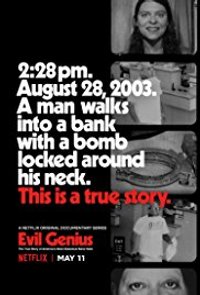 Evil Genius: The True Story of Americans Most Diabolical Bank Heist  Season 1