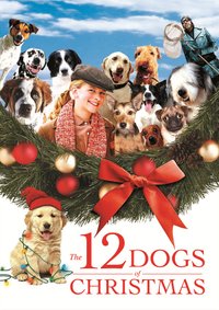 12 Dogs Of Christmas (2005)