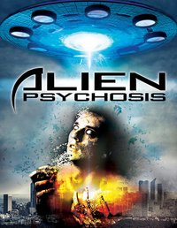 Alien Psychosis