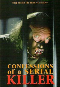 Confessions of a Serial Killer